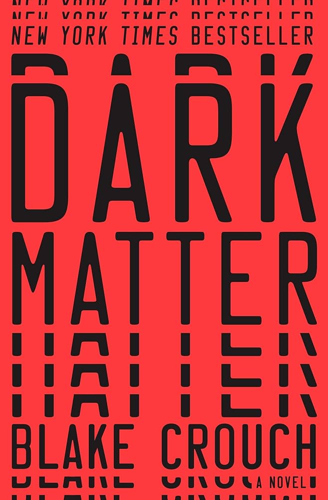 dark matter by blake crouch