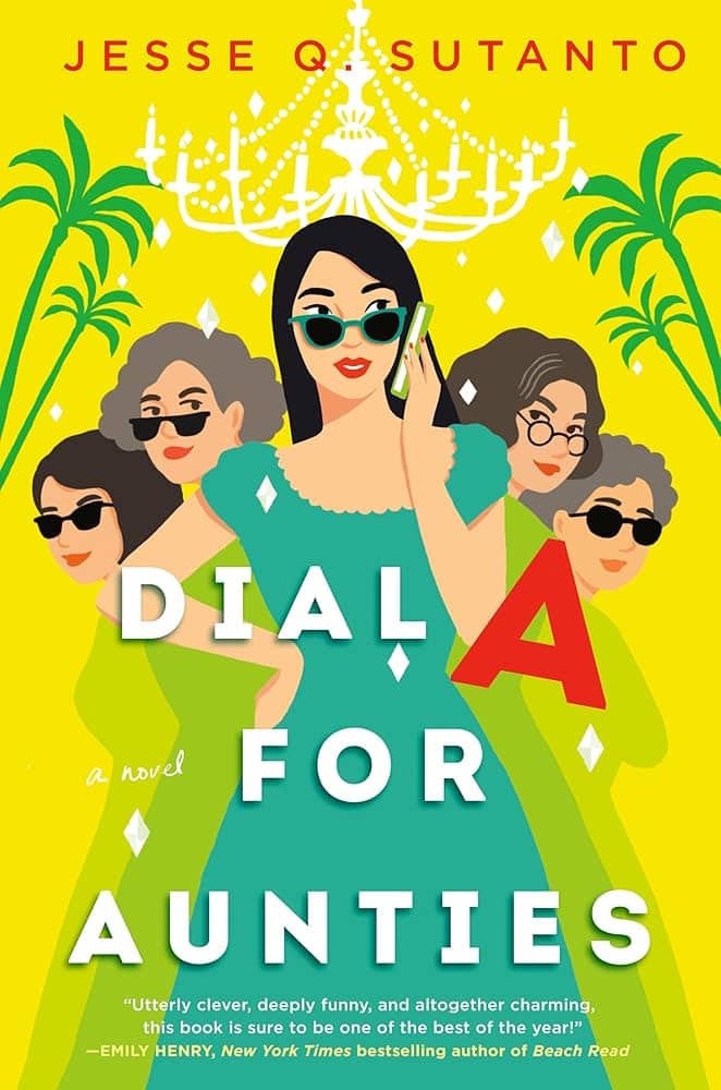dial a for aunties by jesse q. sutanto