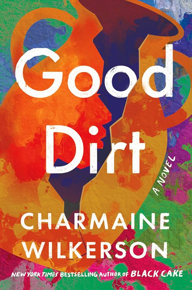 good dirt by charmaine wilkerson
