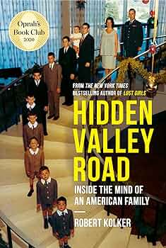 hidden valley road: inside the mind of an American family by Robert kolker