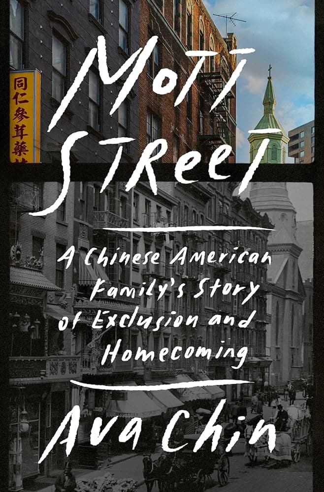 mott street a chinese family's story of exclusion and homecoming by ava chin