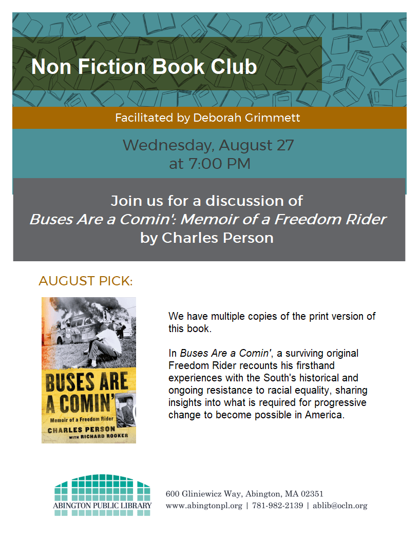Flyer for the Non Fiction Book Club’s August meeting at Abington Public Library, discussing Buses Are a Comin” by Charles Person. Includes book cover image, event details, and contact information.