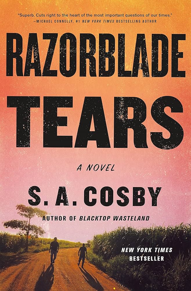 razorblade tears by s.a. cosby