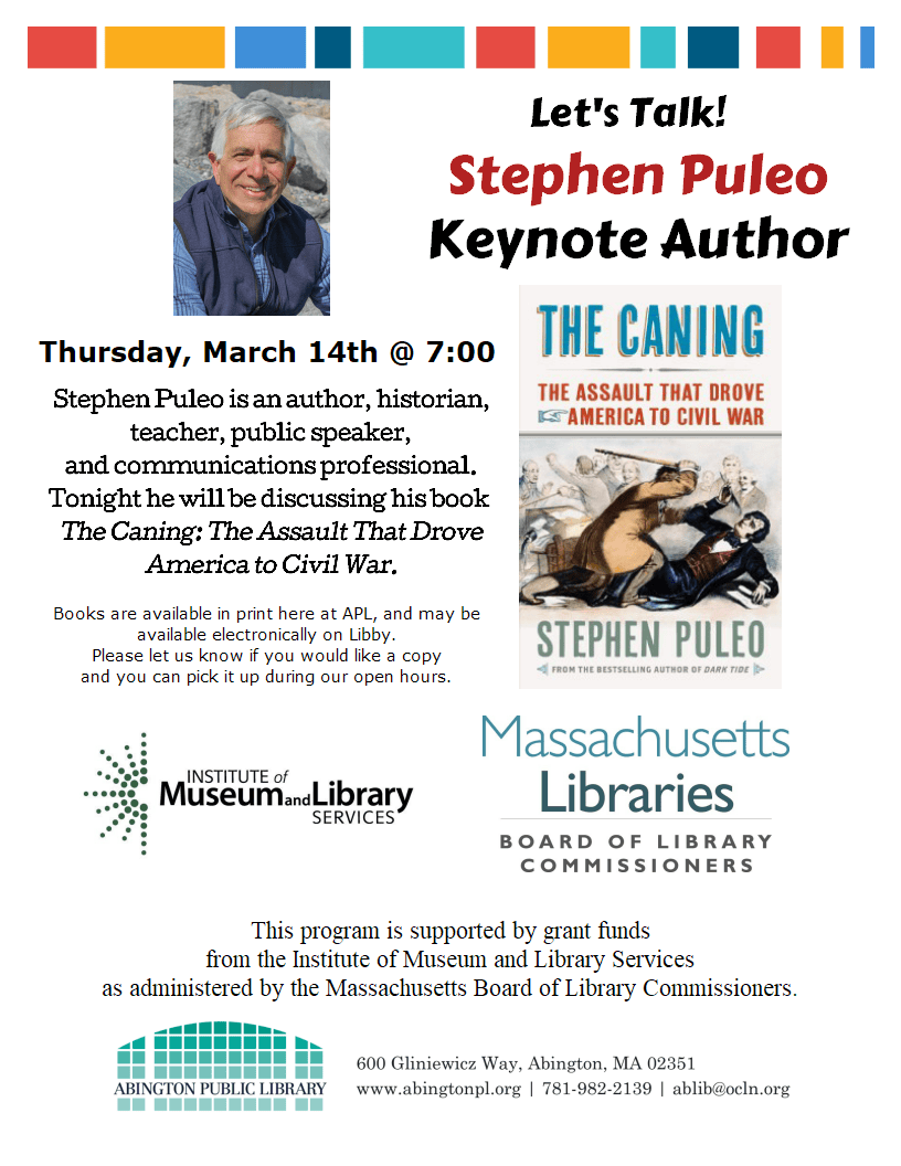 Flyer for a keynote author event featuring Stephen Puleo on March 14th at 7:00 PM, discussing his book The Caning. Includes event details, book cover image, sponsors, and contact information.