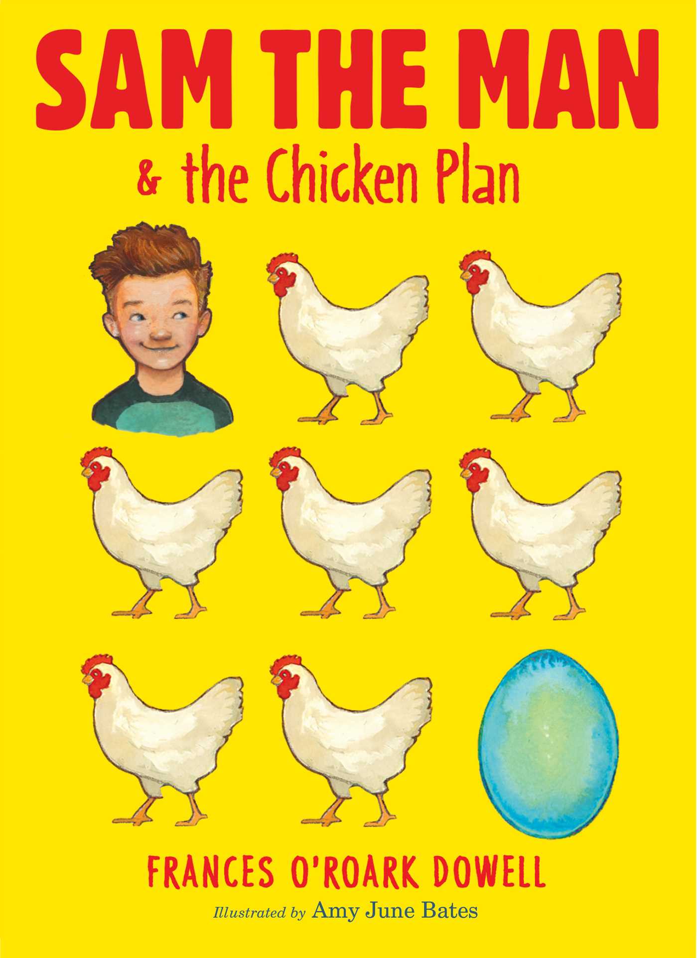 sam the man the chicken plan by frances o'roark dowell