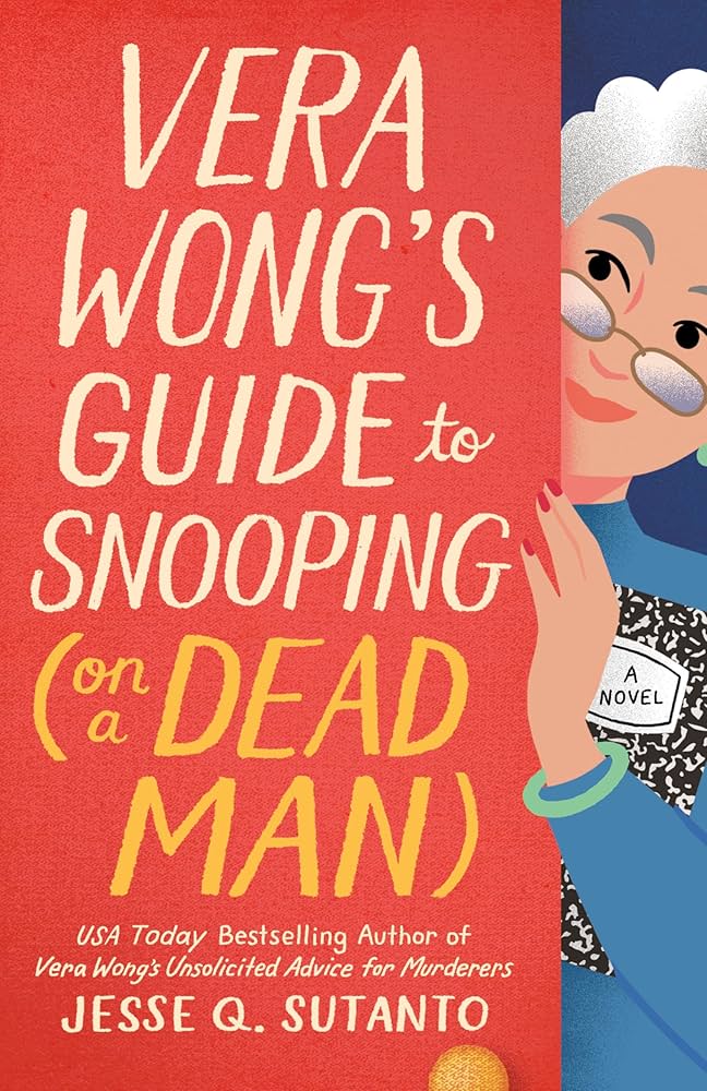 vera wong's guide to snooping on a dead man by jesse q. sutanto