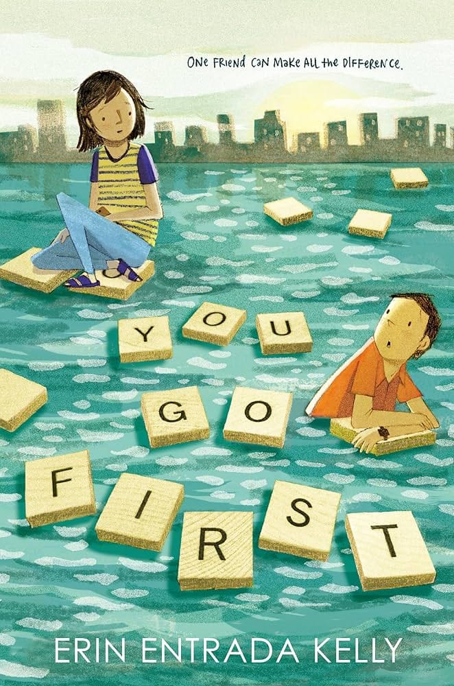 you go first by erin entrada kelly